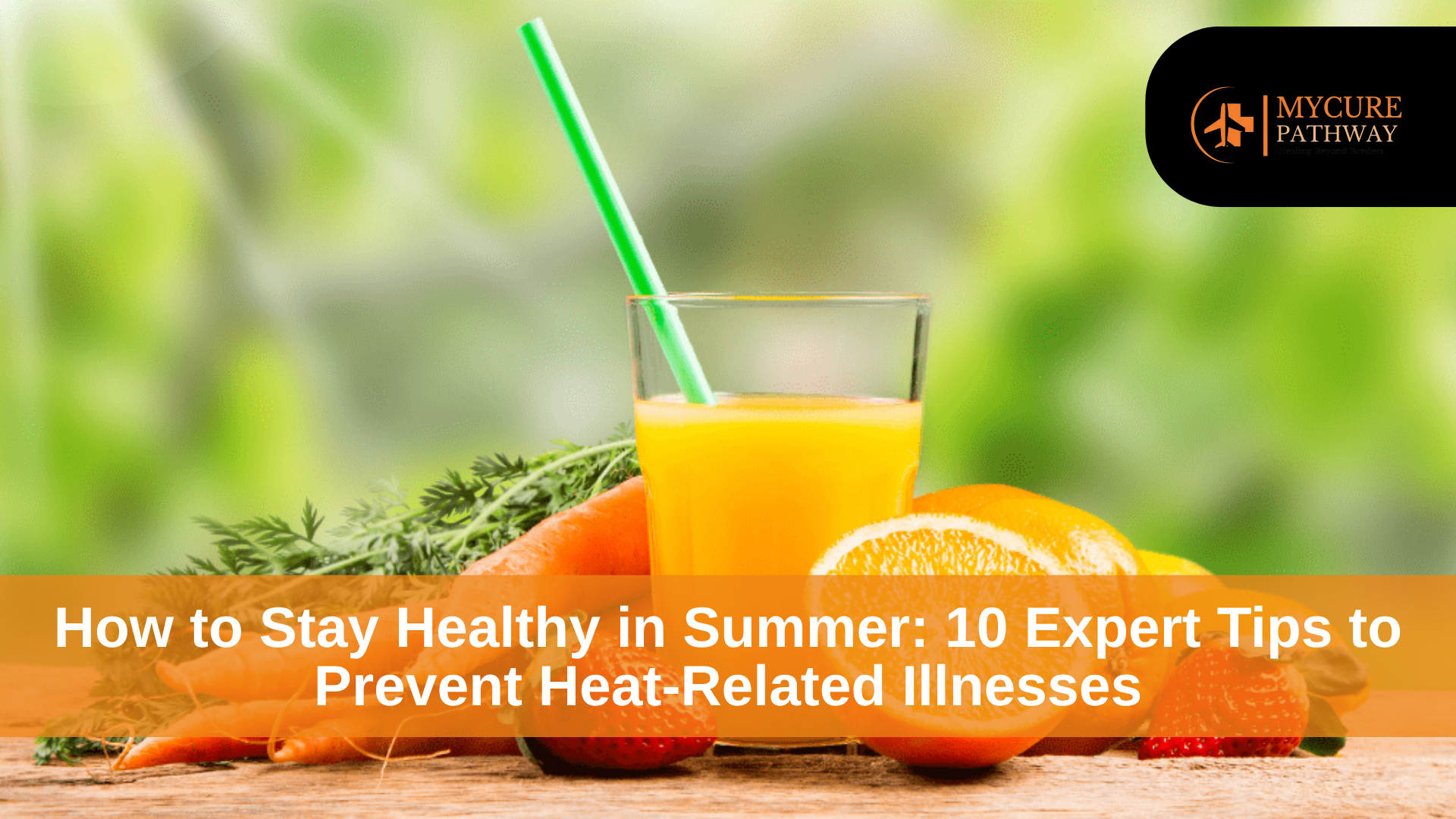 stay healthy in summer