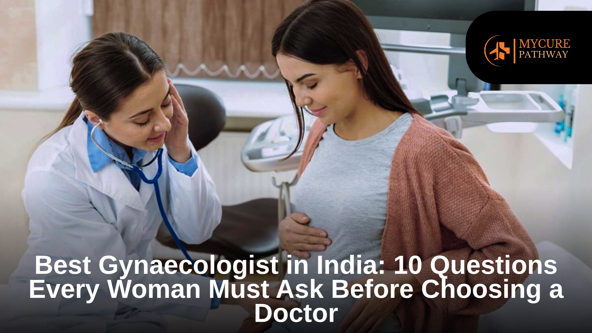Best Gynaecologist in India