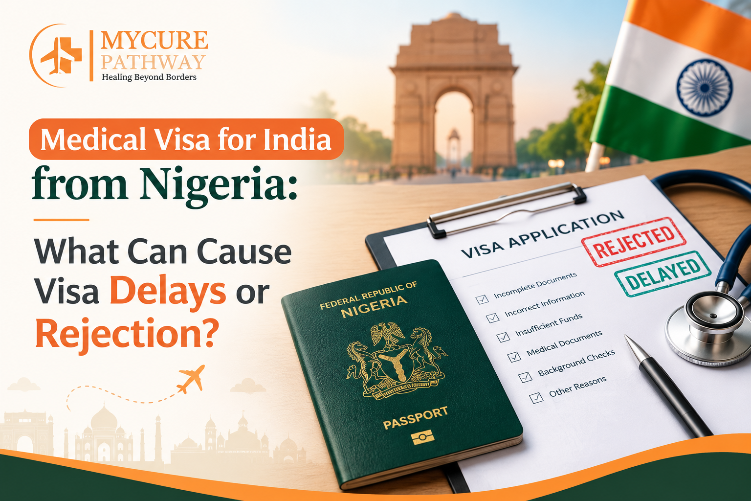 Medical Visa for India from Nigeria: What Can Cause Visa Delays or Rejection?