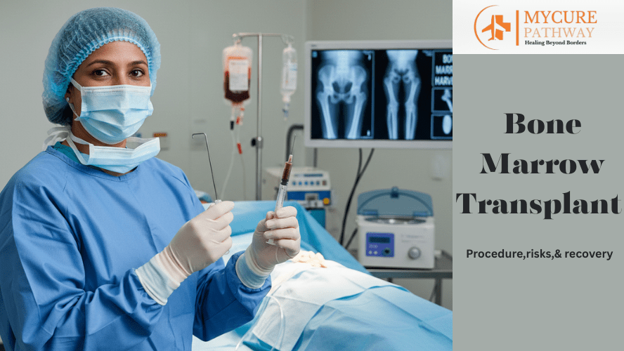 Bone Marrow Transplant