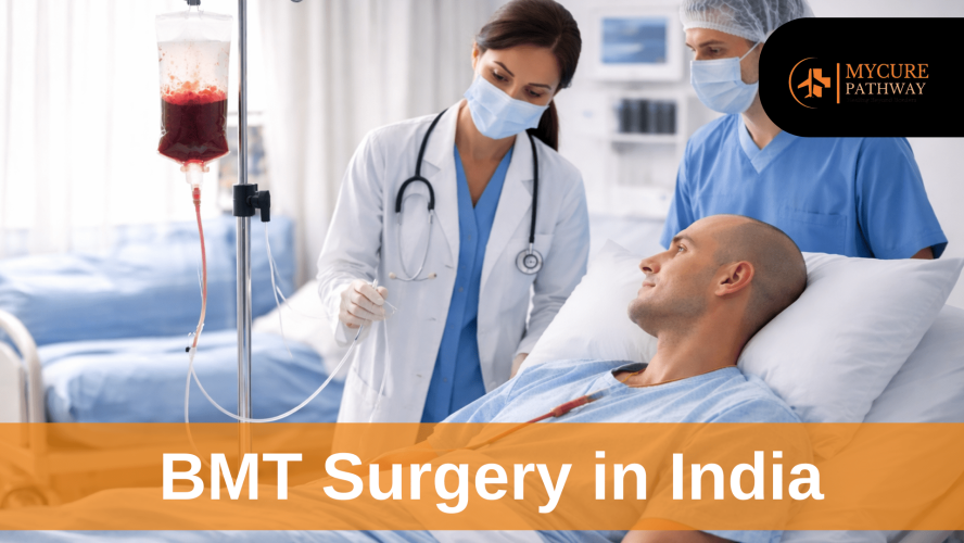 BMT Surgery in India